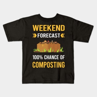 Weekend Forecast Composting Compost Composter Kids T-Shirt